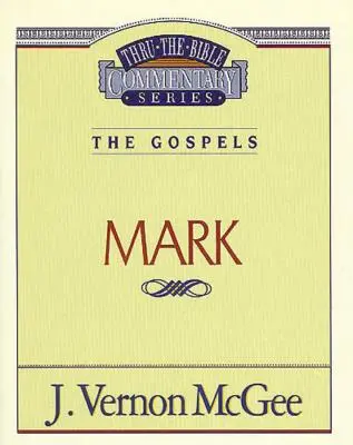 Durch die Bibel Bd. 36: Die Evangelien (Markus), 36 - Thru the Bible Vol. 36: The Gospels (Mark), 36