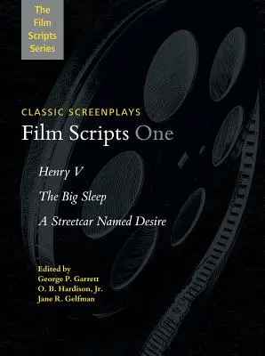 Filmdrehbücher: Henry V, The Big Sleep, Streetcar Named Desire - Film Scripts One: Henry V, the Big Sleep, a Streetcar Named Desire