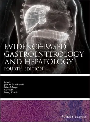 Evidenzbasierte Gastroenterologie und Hepatologie 4e - Evidence-based Gastroenterology and Hepatology 4e