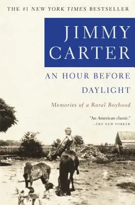 Eine Stunde vor Tagesanbruch: Erinnerungen an eine ländliche Kindheit - An Hour Before Daylight: Memoirs of a Rural Boyhood