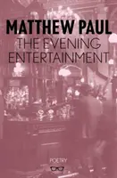 Die Abendunterhaltung - The Evening Entertainment