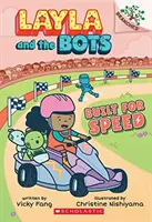 Gebaut für Geschwindigkeit: Ein Zweigbuch (Layla und die Bots #2), 2 - Built for Speed: A Branches Book (Layla and the Bots #2), 2