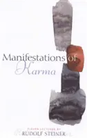 Manifestationen des Karmas - Manifestations of Karma