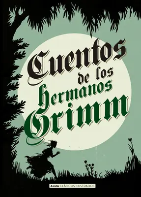 Erzählungen von Los Hermanos Grimm - Cuentos de Los Hermanos Grimm