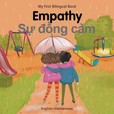 Mein erstes zweisprachiges Buch - Einfühlungsvermögen (Englisch-Vietnamesisch) - My First Bilingual Book-Empathy (English-Vietnamese)