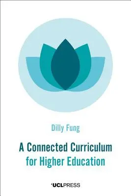 Ein vernetztes Curriculum für die Hochschulbildung - A Connected Curriculum for Higher Education