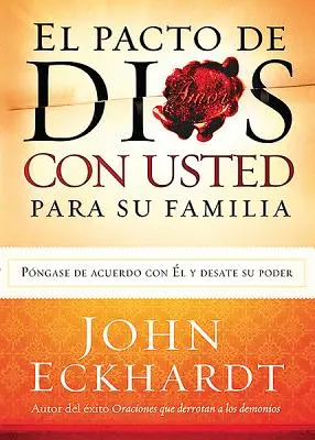 El Pacto de Dios Con Usted Para su Familia = Der Bund Gottes mit dir für deine Familie - El Pacto de Dios Con Usted Para su Familia = God's Covenant with You for Your Family