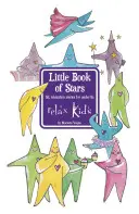 Entspannungs-Kinder: Kleines Buch der Sterne - Relax Kids: Little Book of Stars