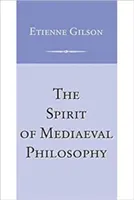 Der Geist der mittelalterlichen Philosophie - The Spirit of Mediaeval Philosophy