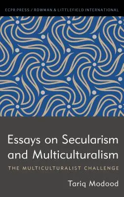 Aufsätze über Säkularismus und Multikulturalismus - Essays on Secularism and Multiculturalism