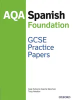 AQA GCSE Spanish Foundation Übungsblätter - AQA GCSE Spanish Foundation Practice Papers