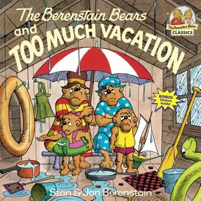 Die Berenstain-Bären und zu viel Urlaub - The Berenstain Bears and Too Much Vacation