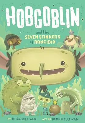 Hobgoblin und die sieben Stinker von Rancidia - Hobgoblin and the Seven Stinkers of Rancidia