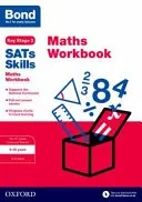 Bond SATs Skills: Maths Workbook 9-10 Jahre - Bond SATs Skills: Maths Workbook 9-10 Years