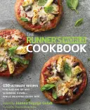 Das Runner's World Kochbuch: 150 ultimative Rezepte zum Auftanken und Abnehmen - und zum Genießen jedes Bissens - The Runner's World Cookbook: 150 Ultimate Recipes for Fueling Up and Slimming Down--While Enjoying Every Bite