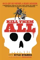 Tötet sie alle - Kill Them All