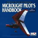 Das Handbuch für Ultraleichtflugzeugpiloten - The Microlight Pilot's Handbook