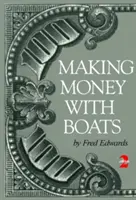 Geldverdienen mit Booten - Making Money with Boats