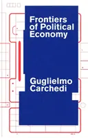 Grenzen der politischen Ökonomie - Frontiers of Political Economy