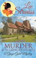 Mord in der St. George's Church: ein gemütlicher historischer Krimi der 1920er Jahre - Murder at St. George's Church: a cozy historical 1920s mystery