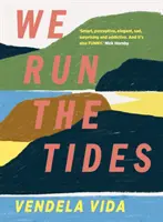 Wir leiten die Gezeiten - We Run the Tides