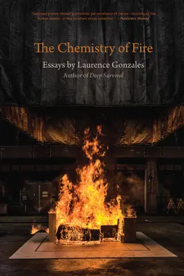 Die Chemie des Feuers: Essays - The Chemistry of Fire: Essays