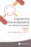 Technische Thermodynamik mit Arbeitsbeispielen (Zweite Auflage) - Engineering Thermodynamics with Worked Examples (Second Edition)