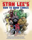 Stan Lees Anleitung zum Zeichnen von Comics: Vom legendären Mitschöpfer von Spider-Man, dem Unglaublichen Hulk, den Fantastic Four, X-Men und Iron Man - Stan Lee's How to Draw Comics: From the Legendary Co-Creator of Spider-Man, the Incredible Hulk, Fantastic Four, X-Men, and Iron Man