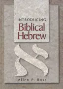 Einführung in das biblische Hebräisch - Introducing Biblical Hebrew