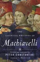 Die wesentlichen Schriften Machiavellis - The Essential Writings of Machiavelli