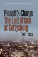 Pickett's Charge - Der letzte Angriff in Gettysburg - Pickett's Charge--The Last Attack at Gettysburg