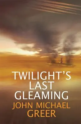 Twilight's Last Gleaming: Aktualisierte Ausgabe - Twilight's Last Gleaming: Updated Edition