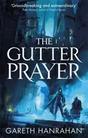 Gutter Prayer - Buch Eins des Black Iron Legacy - Gutter Prayer - Book One of the Black Iron Legacy