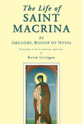 Das Leben der Heiligen Macrina - The Life of Saint Macrina