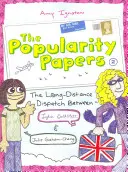 Die Popularity Papers: Buch Zwei: Der Fernversand zwischen Lydia Goldblatt und Julie Graham-Chang - The Popularity Papers: Book Two: The Long-Distance Dispatch Between Lydia Goldblatt and Julie Graham-Chang