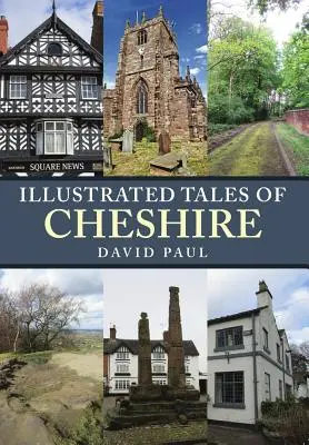Illustrierte Erzählungen aus Cheshire - Illustrated Tales of Cheshire