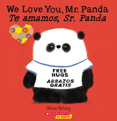 Wir lieben Sie, Mr. Panda / Te Amamos, Sr. Panda (zweisprachig) - We Love You, Mr. Panda / Te Amamos, Sr. Panda (Bilingual)