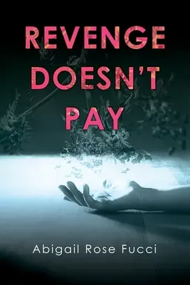 Rache zahlt sich nicht aus - Revenge Doesn't Pay