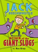 Jack Beechwhistle: Angriff der Riesenschnecken - Jack Beechwhistle: Attack of the Giant Slugs