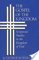 Das Evangelium vom Reich Gottes: Schriftstudien über das Reich Gottes - The Gospel of the Kingdom: Scriptural Studies in the Kingdom of God