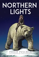 Nordlicht: die preisgekrönte, international meistverkaufte, jetzt vollfarbig illustrierte Ausgabe - Northern Lights:the award-winning, internationally bestselling, now full-colour illustrated edition