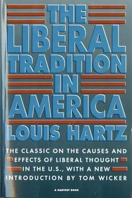 Die liberale Tradition in Amerika - The Liberal Tradition in America