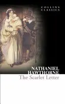 Der scharlachrote Buchstabe (Collins Classics) - The Scarlet Letter (Collins Classics)