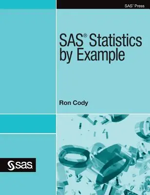 SAS-Statistik am Beispiel - SAS Statistics by Example