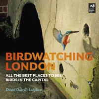 Vogelbeobachtung in London - Die besten Orte, um Vögel in der Hauptstadt zu beobachten - Birdwatching London - All the Best Places to See Birds in the Capital