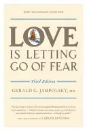 Liebe ist das Loslassen von Furcht - Love Is Letting Go of Fear