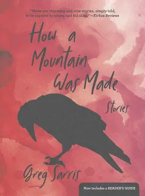 Wie ein Berg gemacht wurde: Geschichten - How a Mountain Was Made: Stories