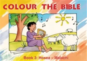 Färbe die Bibel Buch 3: Hosea - Maleachi - Colour the Bible Book 3: Hosea - Malachi