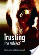 Vertrauen in das Subjekt?: Zweiter Band - Trusting the Subject?: Volume Two