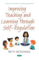 Verbessern von Lehren und Lernen durch Selbstregulierung - Improving Teaching and Learning through Self-Regulation